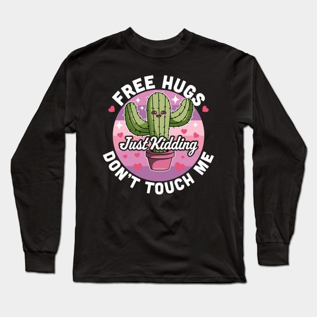 Free Hugs Just Kidding Don't Touch Me Cactus Valentines Day Long Sleeve T-Shirt by OrangeMonkeyArt